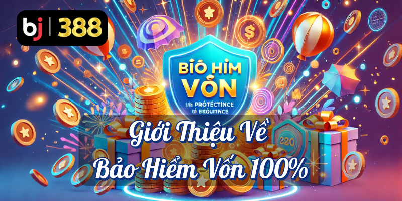 Bảo Hiểm Vốn 100% Cho Cược Tỷ Số Chính Xác Tại BJ388 2 Giới thiệu về bảo hiểm vốn 100% tại BJ388