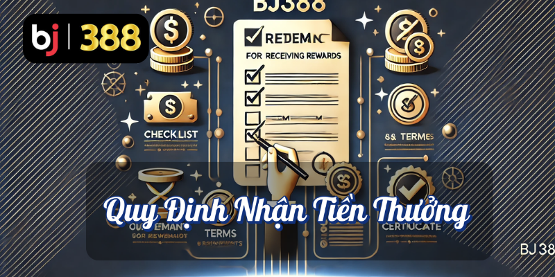 Tiền Thưởng Miễn Phí Khi Tham Gia Kênh Telegram Của BJ388 5 Quy định nhận tiền thưởng BJ388