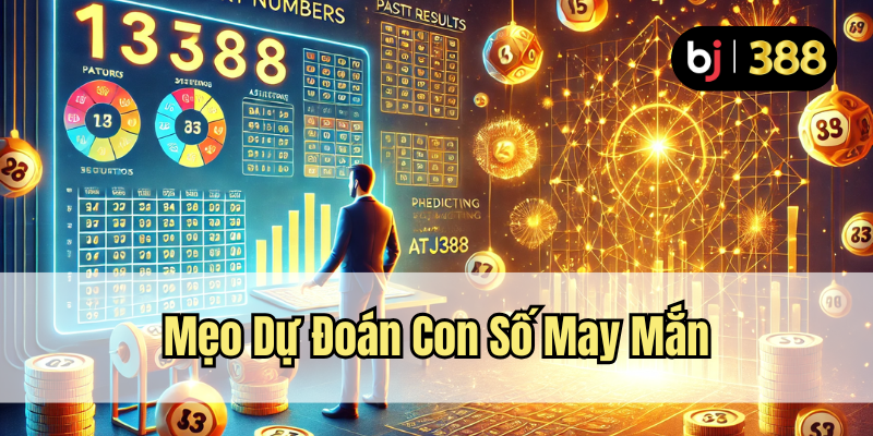 Hướng Dẫn Đặt Cược Xổ Số Lô Đề Trực Tuyến Tại BJ388 5 Mẹo dự đoán con số may mắn