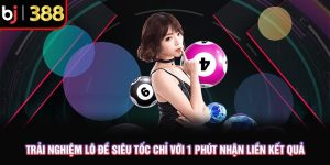 Trải Nghiệm Lô Đề Siêu Tốc Chỉ Với 1 Phút Nhận Liền Kết Quả 1 Trải nghiệm lô đề siêu tốc chỉ với 1 phút nhận liền kết quả